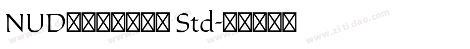 NUDモトヤマルベリ Std字体转换